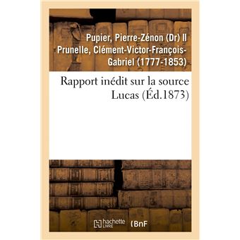 Rapport inédit sur la source Lucas