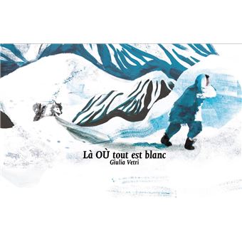 Là où tout est blanc