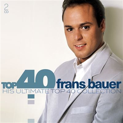 Top 40 Frans Bauer