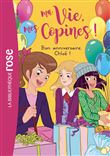 Ma vie, mes copines 14 - Bon anniversaire, Chloé !