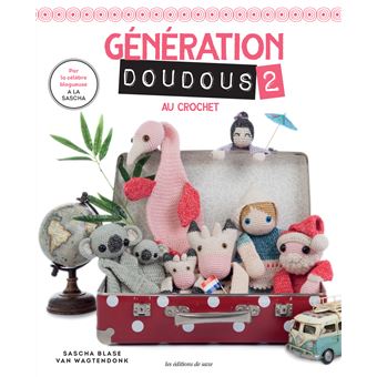 Génération doudous au crochet 2