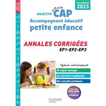 Objectif CAP Accompagnant Éducatif Petite Enfance, ANNALES (épreuves professionnelles) 2023