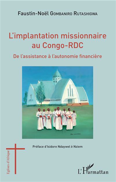 L'implantation missionnaire au congo rdc de l'assistance