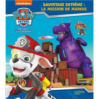 La Pat' Patrouille - Sauvetage Extrême : la mission de Marcus