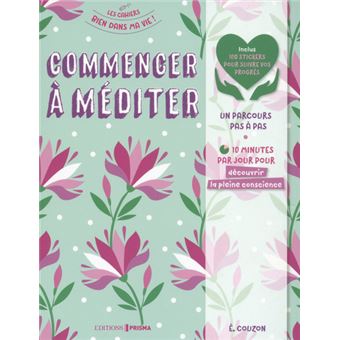 Commencer à méditer