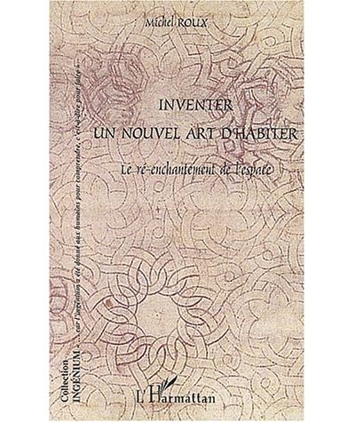 Inventer un nouvel art d'habiter