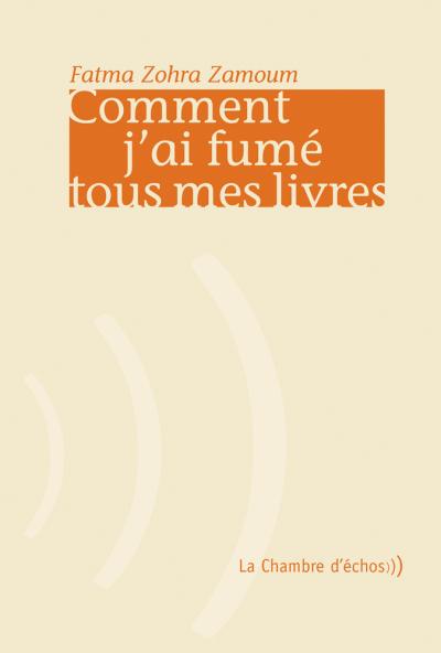 Comment j'ai fumé tous mes livres