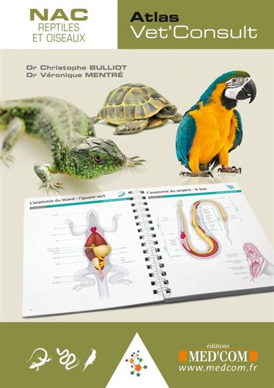 Atlas vet'consult - nac reptiles et oiseaux