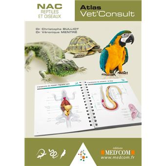 Atlas vet'consult - nac reptiles et oiseaux