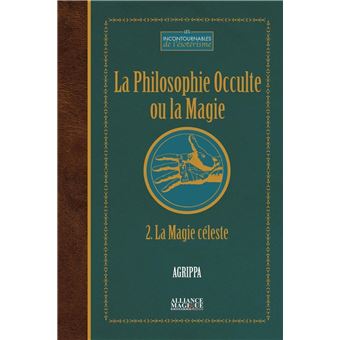 La Philosophie Occulte ou la Magie (T2)