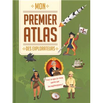 Mon premier atlas des explorateurs