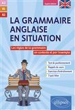 Grammaire anglaise en situation