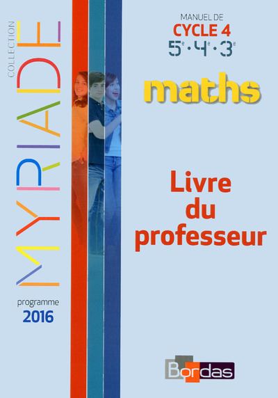 Myriade Mathématiques 5ème, 4ème, 3ème Cycle 4