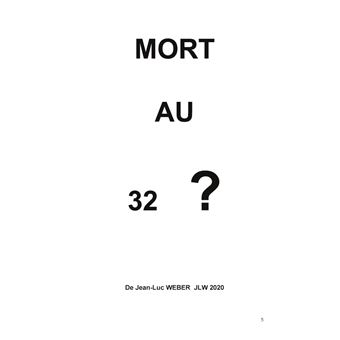 Mort au 32   ?