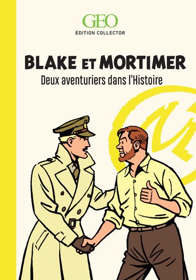 Blake et Mortimer - Aventuriers du XXe siècle