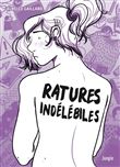 Ratures indélébiles