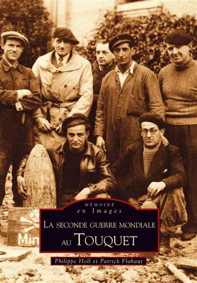 La seconde guerre mondiale au Touquet