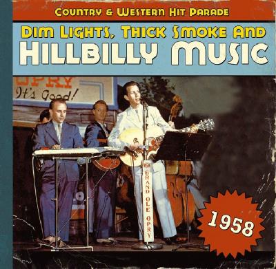 Dim lights thick smoke and hillbilly music 1958
