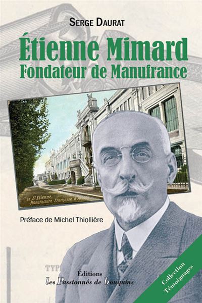 Couverture de Étienne Mimard : fondateur de Manufrance