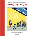 L'amusant musée - Ou le jeu de l'art