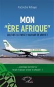 Mon "ère Afrique"
