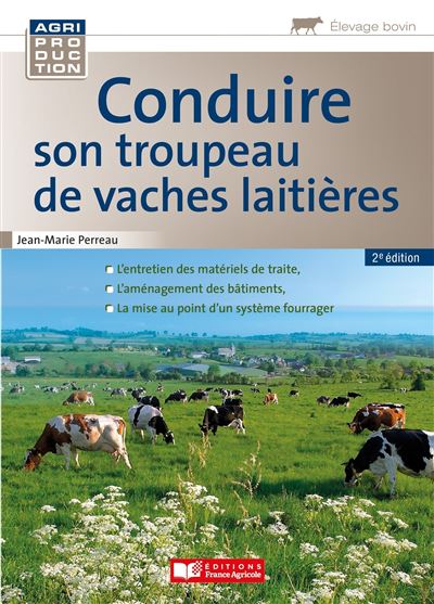 Conduire son troupeau de vaches laitières - Jean-Marie Perreau - broché