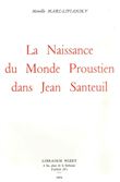 La Naissance du monde proustien