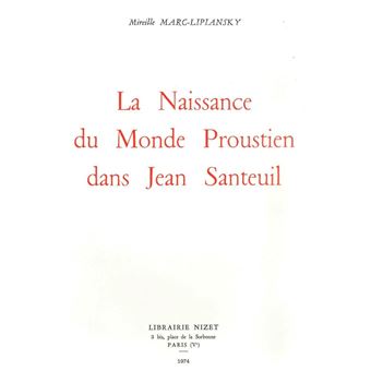 La Naissance du monde proustien