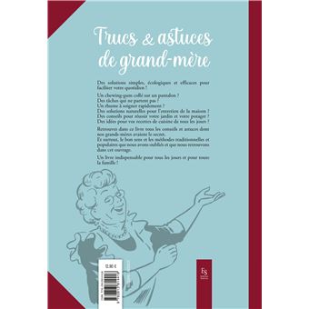 Trucs & astuces de grand-mère