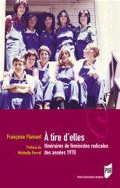 A tire d elles - Françoise Flamant - broché