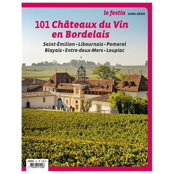 101 chateaux du bordelais saint-emilion et la rive droite