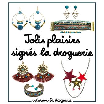 Jolis plaisirs signés la droguerie
