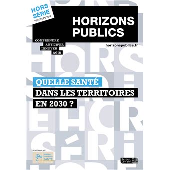 Quelle santé dans les territoires en 2030 ?