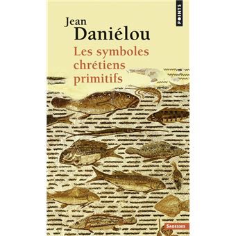 SYMBOLES CHRETIENS PRIMITIFS