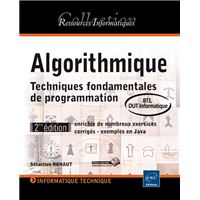 Algorithmique, techniques fondamentales de programmation