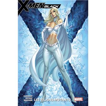 X-Men Black: Les vilains mutants