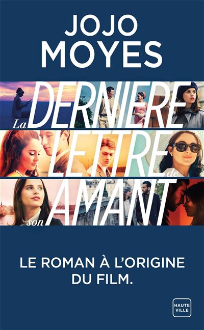 La Dernière lettre de son amant (couverture film) - Jojo Moyes - Poche