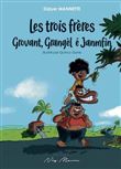 Les trois frères Grovant, Grangèl é Janmfin
