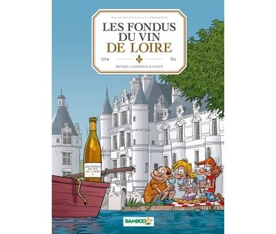 Les Fondus du vin : Loire