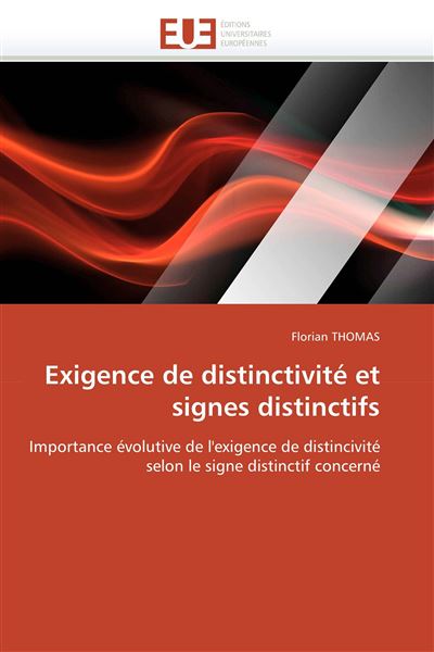 Exigence de distinctivite et signes distinctifs