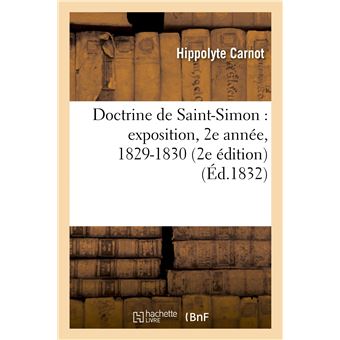 Doctrine de Saint-Simon : exposition, 2e année, 1829-1830 (2e édition)