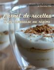 Carnet de recettes d'une blogueuse au régime