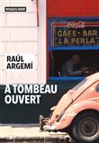 A tombeau ouvert