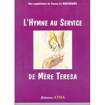 L'Hymne au service de Mère Teresa
