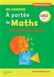 Le Nouvel A portée de maths CM2 - Guide pédagogique