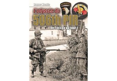 L'odyssée du 506th PIR De Toccoa au jour J - Hugues Wenkin - Heimdal Eds - relié - Beau livre - Heimdal Eds