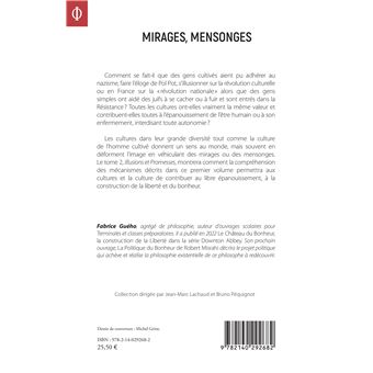 Mirages, mensonges