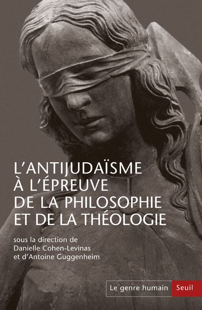 L'antijudaïsme à l'épreuve de la philosophie et de la théologie