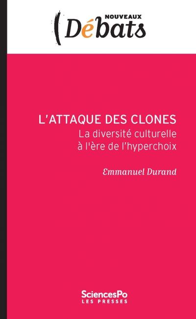 L attaque des clones - Emmanuel Durand - broché