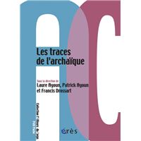 Les traces de l'archaïque